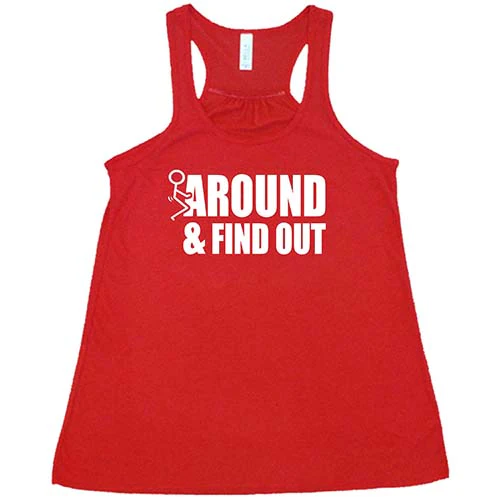 Fuck Around & Find Out Shirt - Image 5