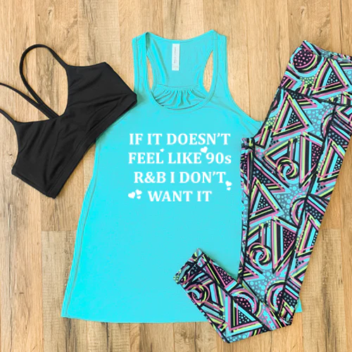 If It Doesn't Feel Like 90s R&B I Don't Want It Shirt - Image 9