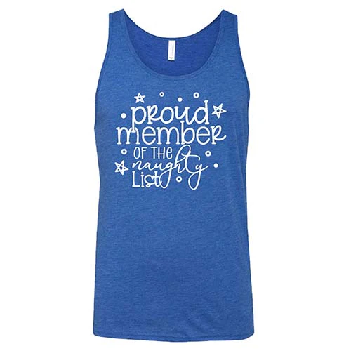 Proud Member Of The Naughty List Shirt Unisex - Image 6