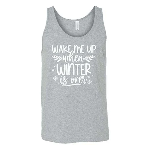 Wake Me Up When Winter Is Over Shirt Unisex - Image 6