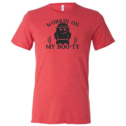 Working On My Boo-ty Shirt Unisex - Image 3
